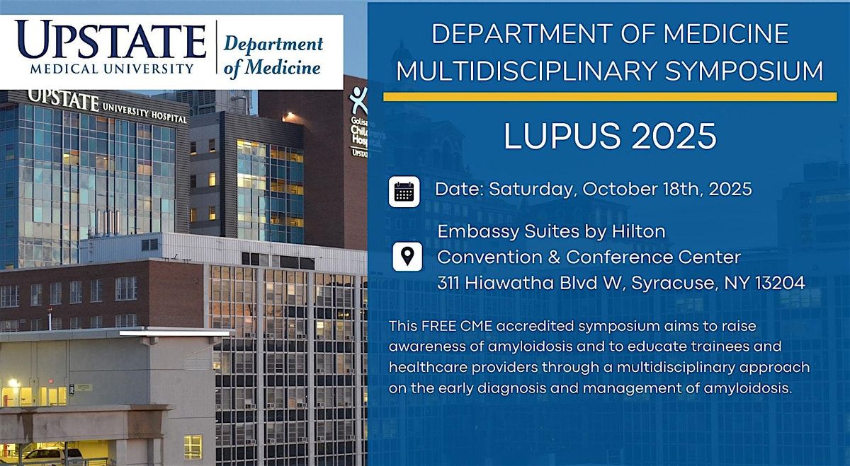 Lupus 2025: Department of Medicine Multidisciplinary Symposium, 18 October | Event in Syracuse | AllEvents