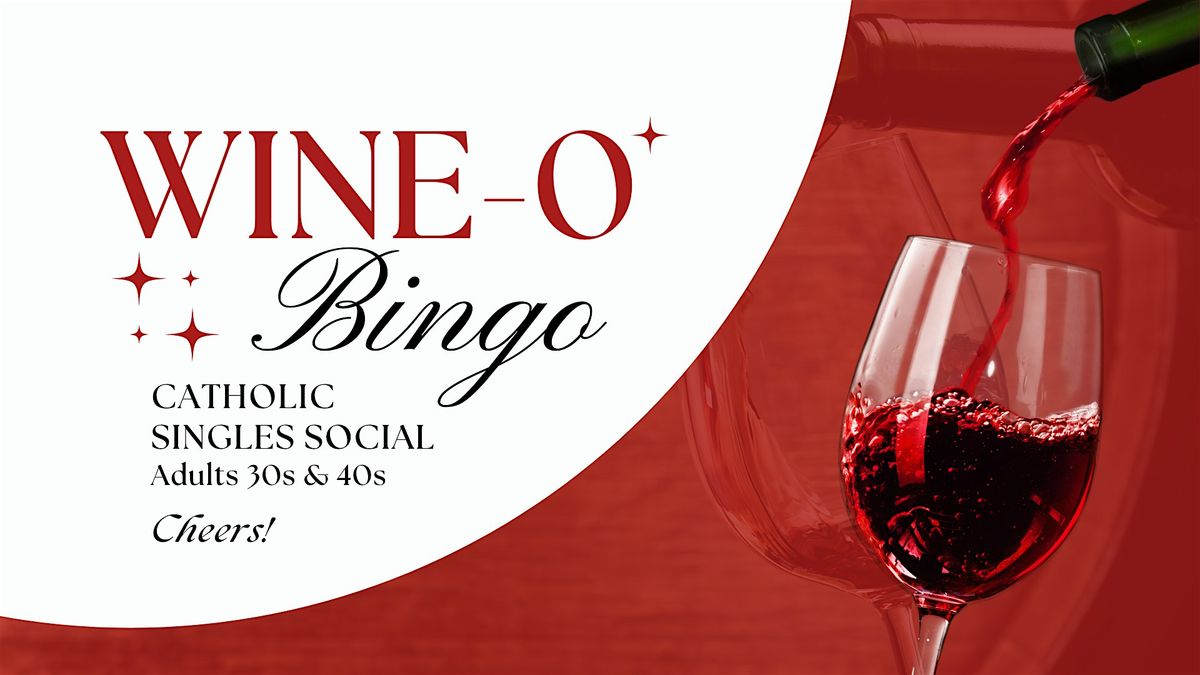 Wine-O Bingo! Catholic Singles Social (Adults 30s & 40s), 7 November | Event in Buffalo | AllEvents