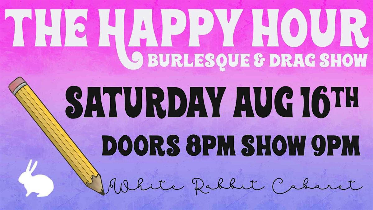 Maurice Mantini's Happy Hour Show (An Evening of Drag & Burlesque), 16 August | Event in Indianapolis