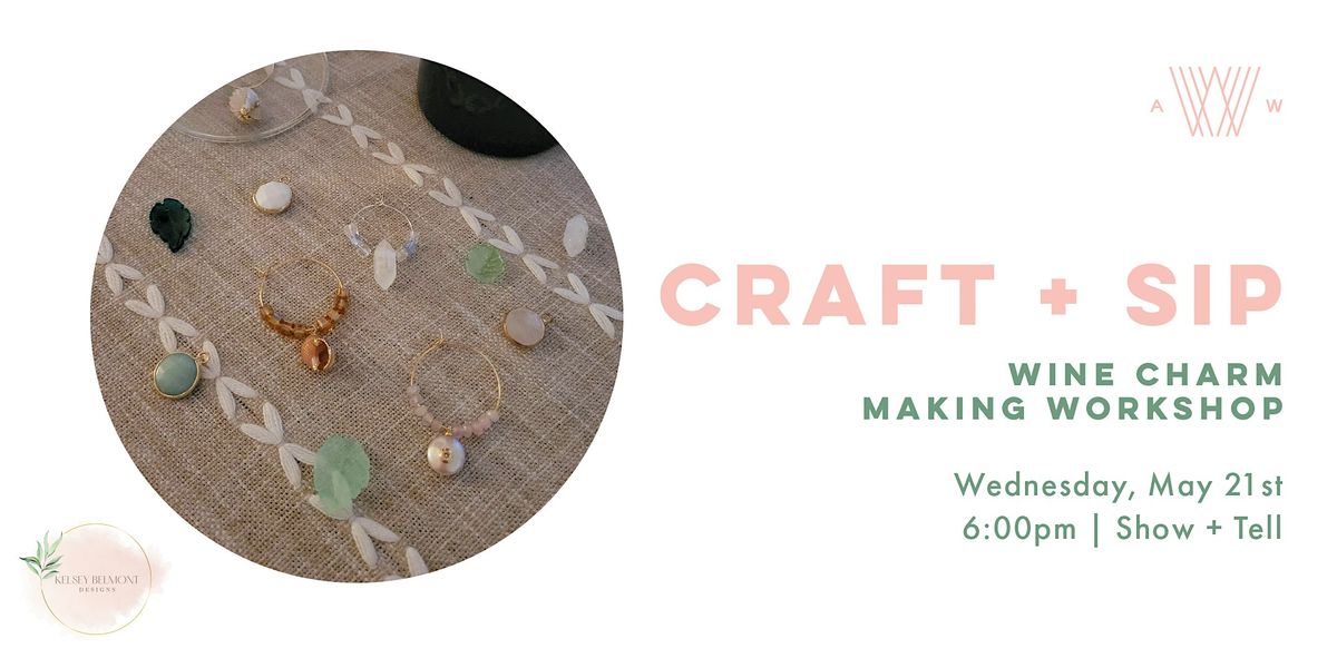 Craft & Sip: DIY Wine Charm Workshop, 21 May | Event in Tampa | AllEvents