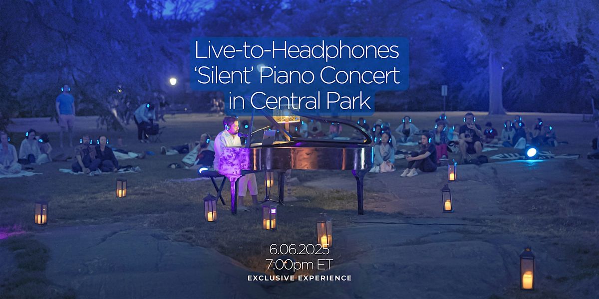 MindTravel June Live-to-Headphones 'Silent' Piano Concert in Central Park, 6 June | Event in New York | AllEvents