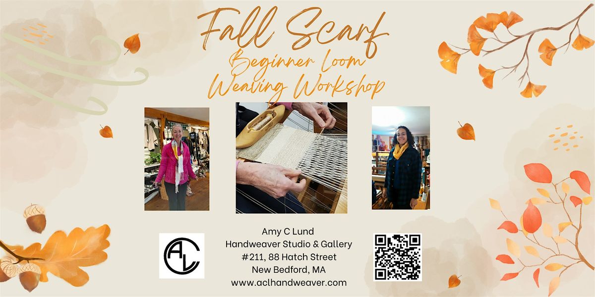 Fall Scarf Beginner Level Hand Loom Weaving Workshop, 8 November | Event in New Bedford | AllEvents