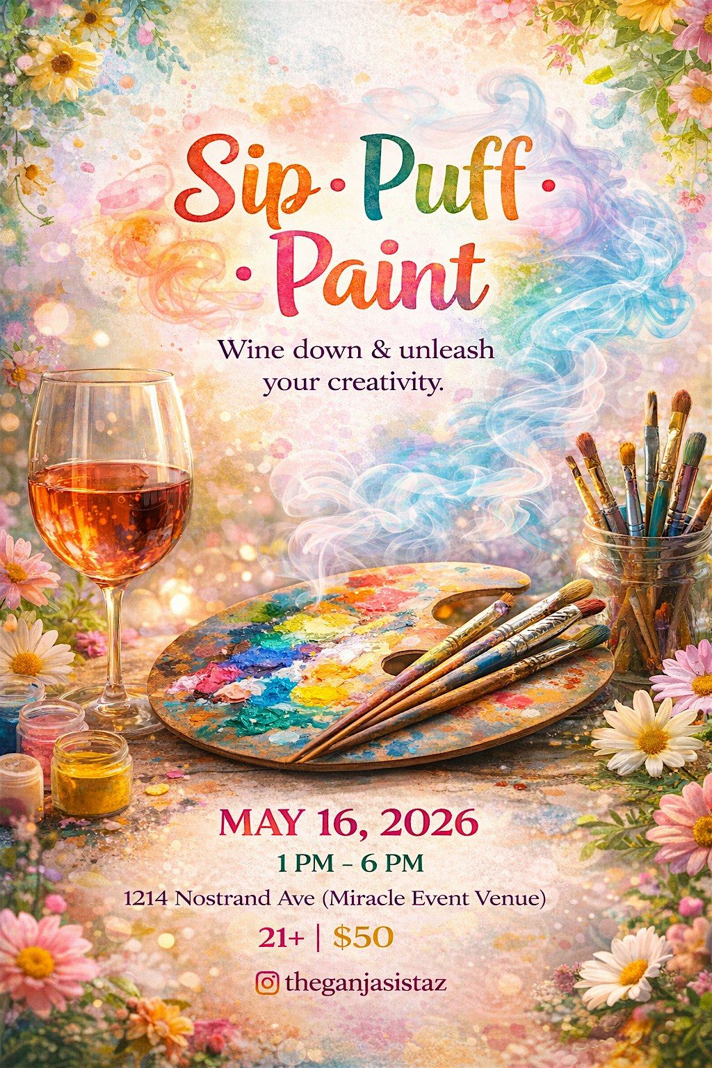 Puff/Sip & Paint with the Ganja Sistaz, Miracle Event Venue, Brooklyn ...