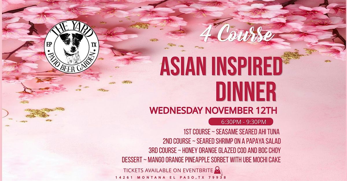 Asian Inspired  4 Course Dinner Pairing, 12 November | Event in El Paso | AllEvents