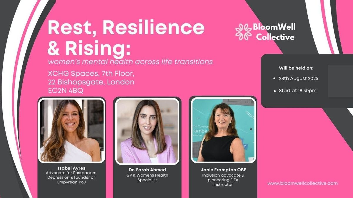 Rest, Resilience &amp; Rising: Women’s Mental Health Across Life Transitions, 28 August | Event in London