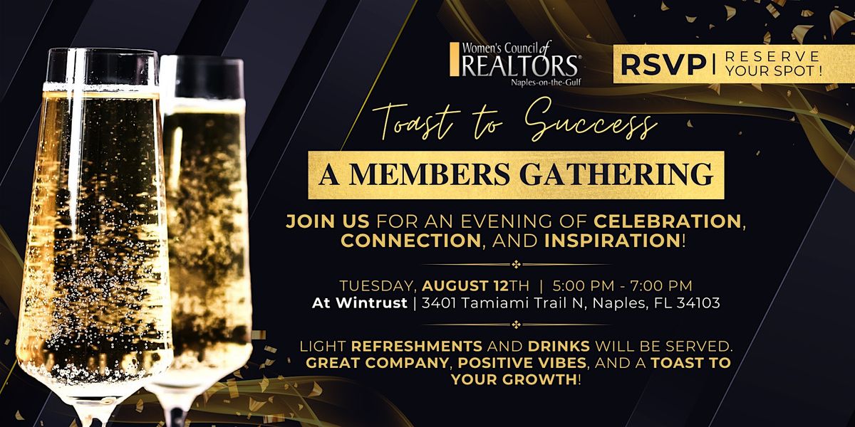 Toast to Success – A Members Gathering, 12 August | Event in Naples | AllEvents