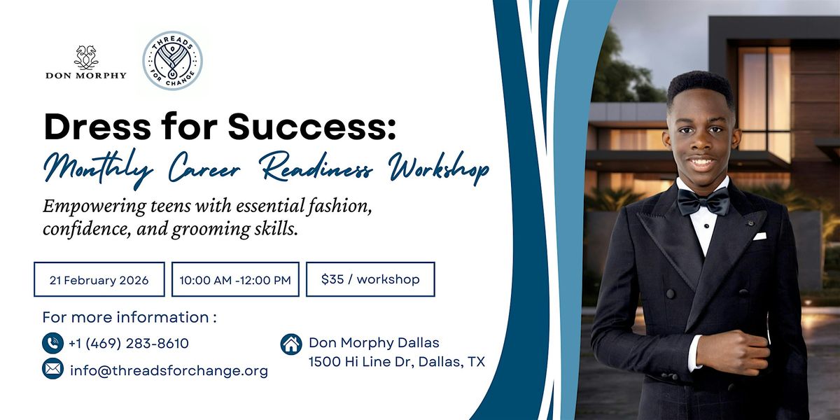 Dress for Success: Monthly Career Readiness Workshop, 21 February | Event in Dallas | AllEvents