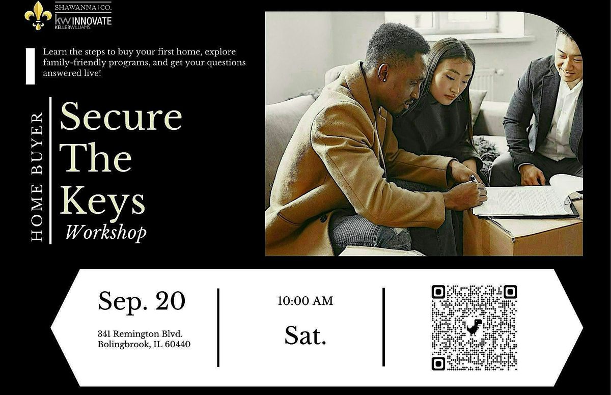 Secure the Keys: A Masterclass in Buying Your First Home, 20 September | Event in Bolingbrook | AllEvents