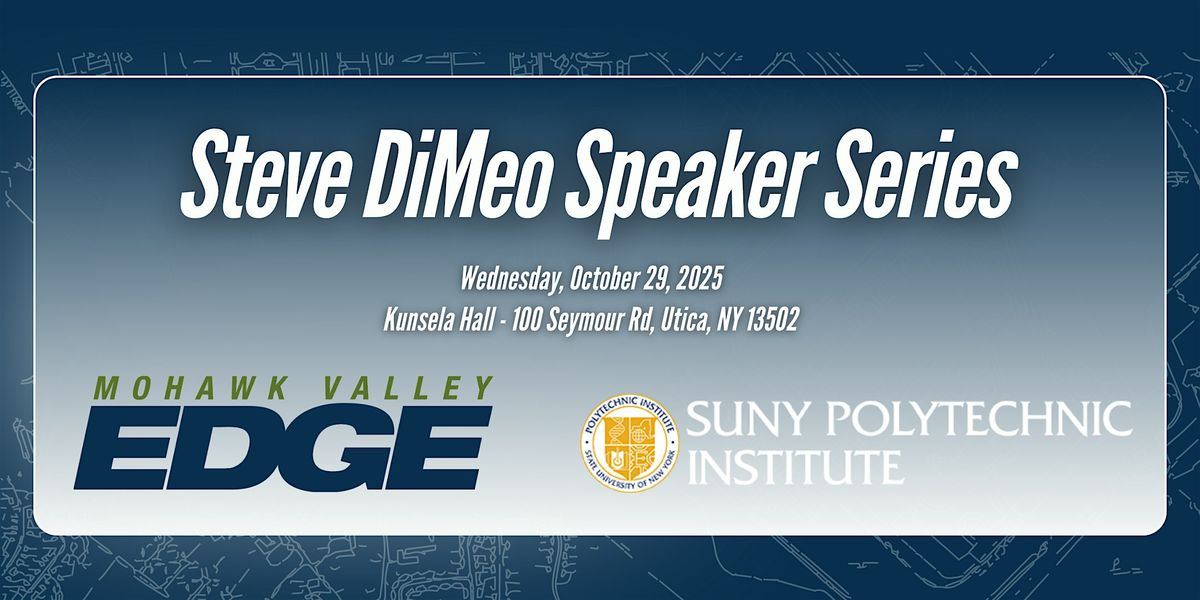Steve DiMeo Speaker Series, 29 October | Event in Utica | AllEvents