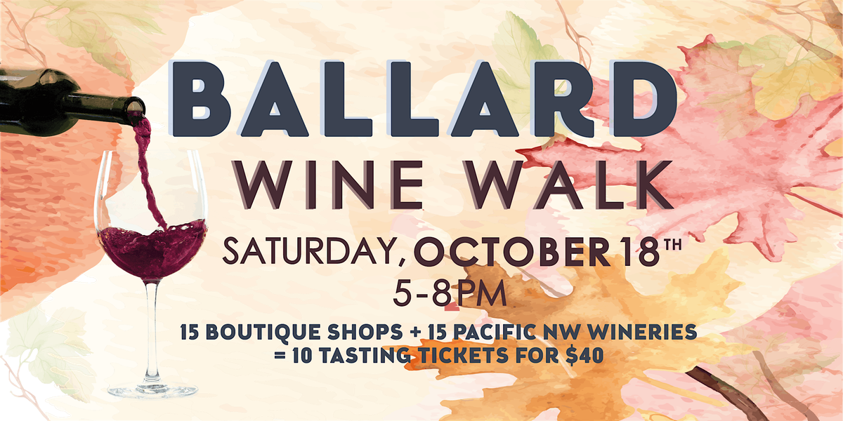 Ballard Wine Walk -  OCTOBER 2025, 18 October | Event in Seattle | AllEvents