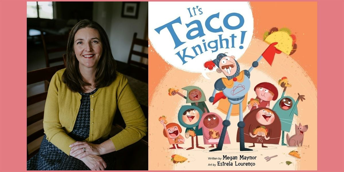 Megan Maynor, IT'S TACO KNIGHT! - Storytime, 6 September | Event in Saint Paul | AllEvents