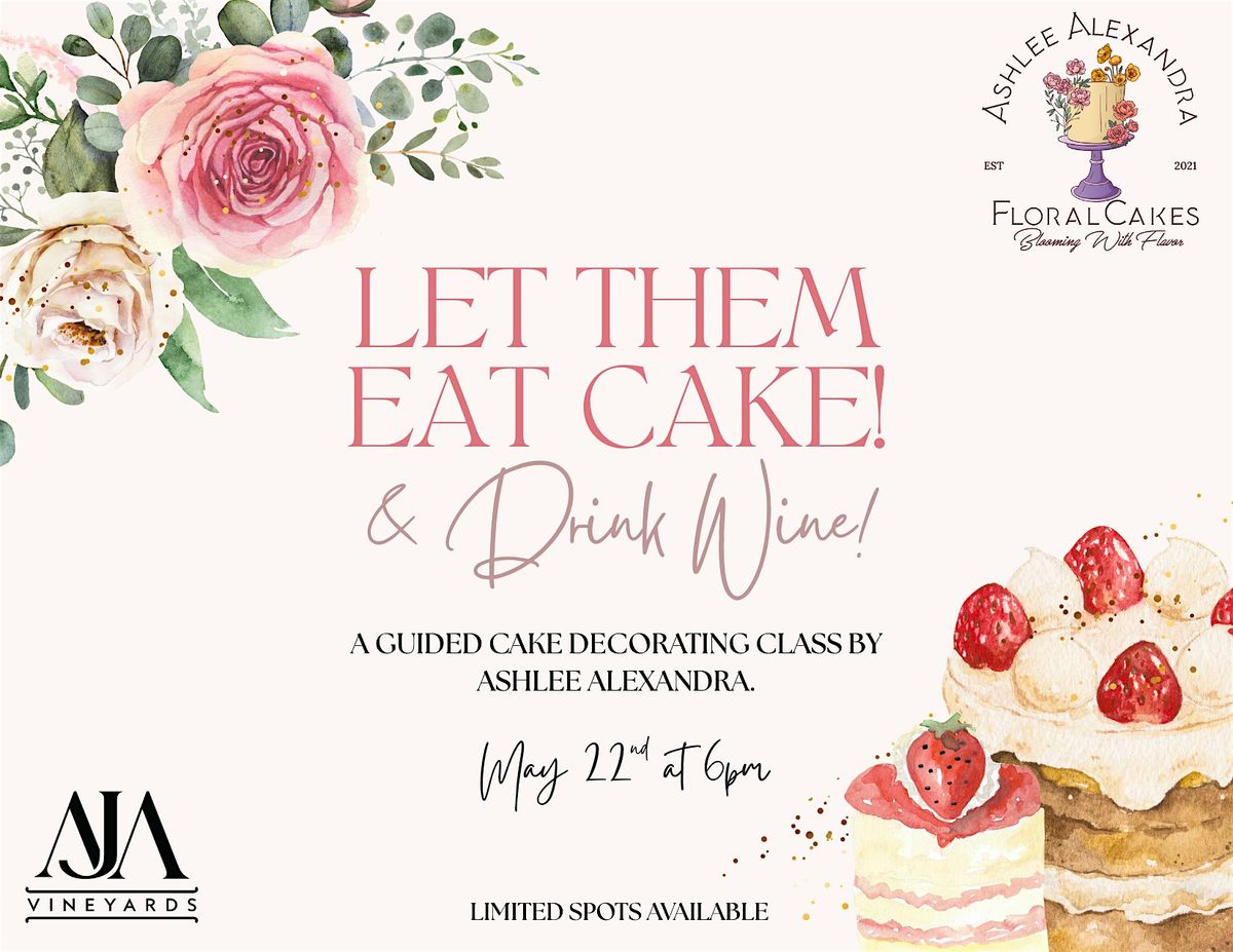 Let Them Eat Cake! & Drink Wine!, 22 May | Event in Santa Monica | AllEvents