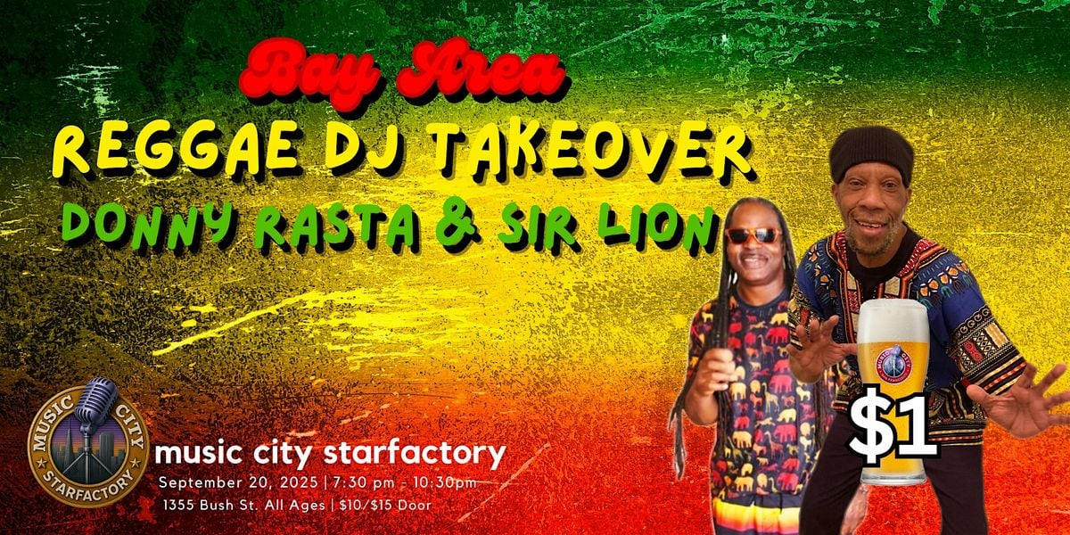 Bay Area Reggae Takeover - Donny Rasta & Sir Lion Live DJ Set, 20 September | Event in San Francisco | AllEvents