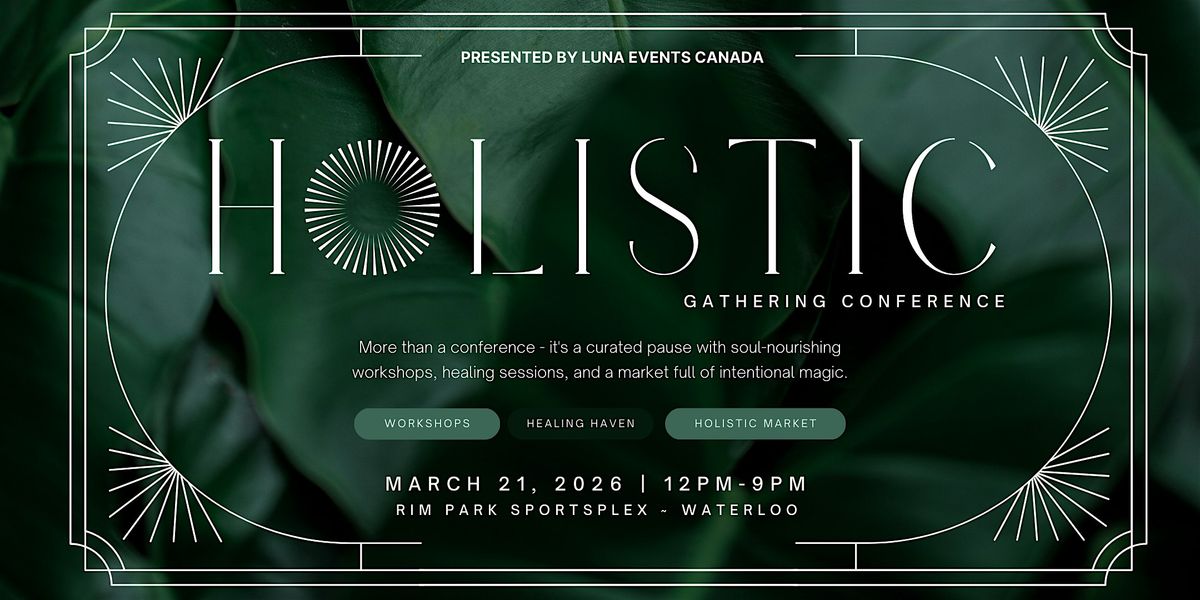 Holistic Gathering Conference & Holistic Witches Market, 21 March | Event in Waterloo | AllEvents