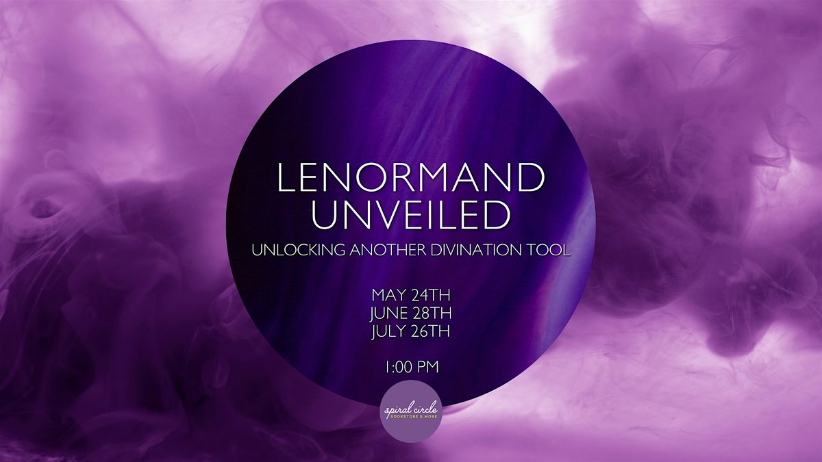Lenormand Unveiled: Unlocking Another Divination Tools, 28 June | Event in Orlando | AllEvents