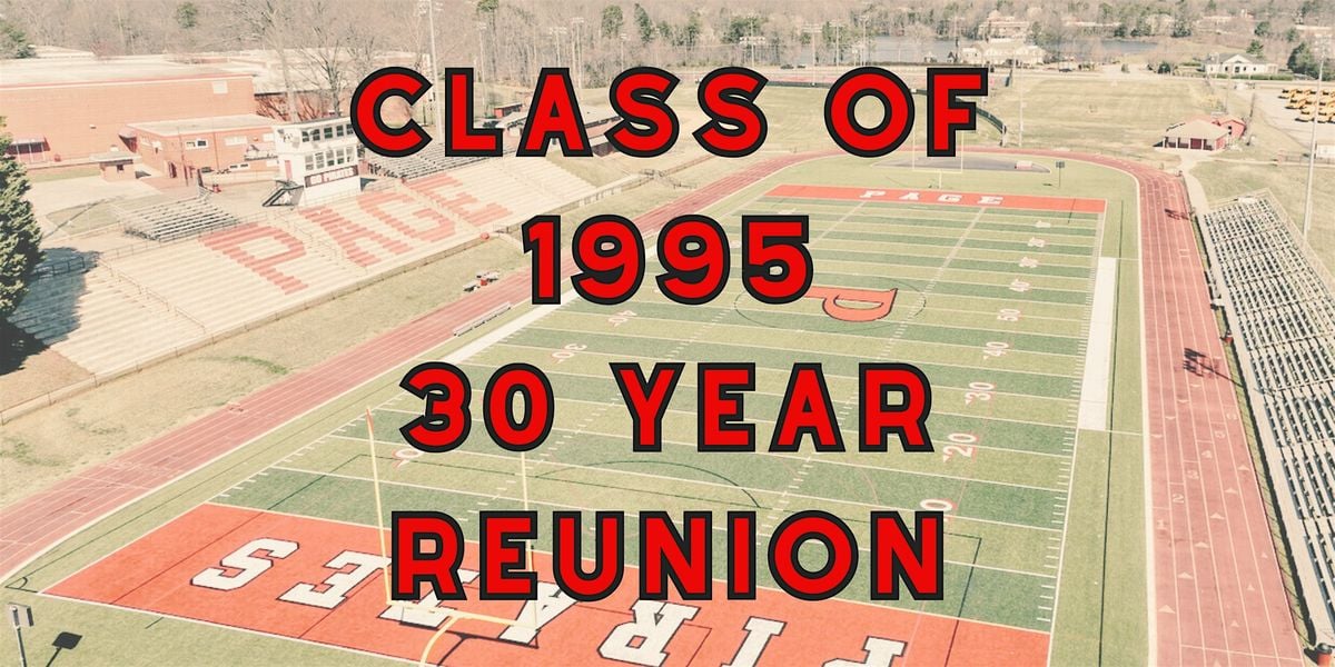 Page High School Class of 1995: 30 Year Reunion, 18 October | Event in Greensboro | AllEvents