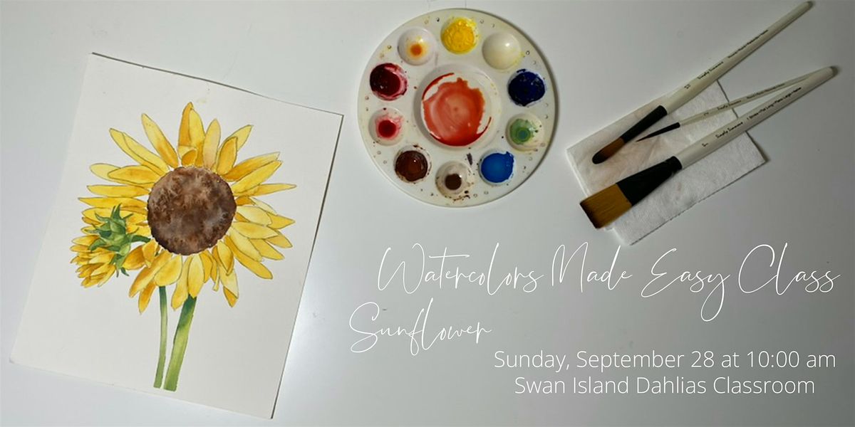 Watercolors Made Easy: Sunflower at Swan Island Dahlias with Elizabeth, 28 September | Event in Canby | AllEvents