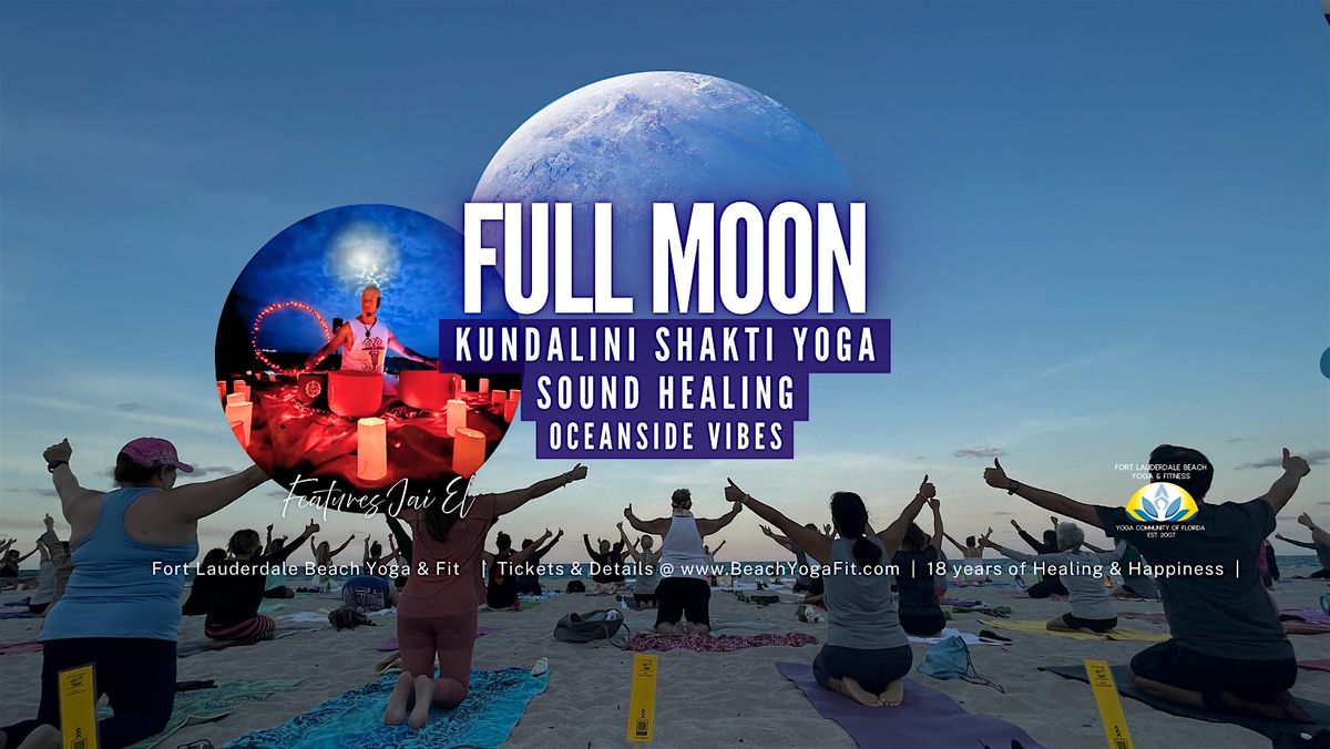 Full Moon ☾ Oceanside Kundalini Yoga. Sound Healing  & More | Event in Fort Lauderdale | AllEvents