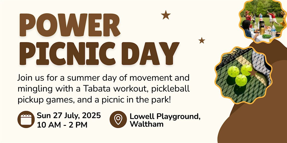 匹克球/野餐動一夏 POWER PICNIC DAY, 27 July | Event in Waltham | AllEvents