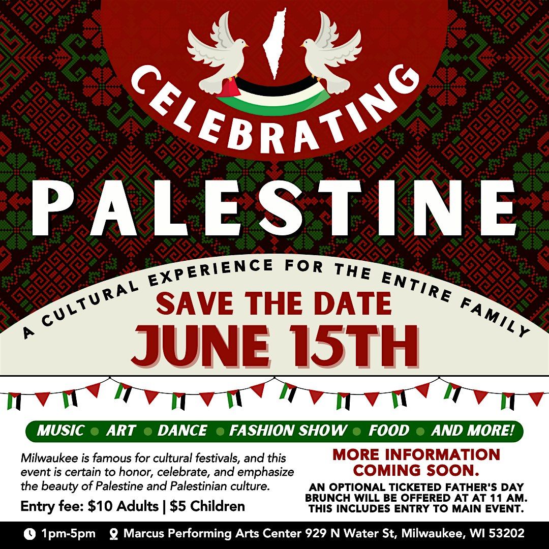 Celebrating Palestine, 15 June | Event in Milwaukee | AllEvents