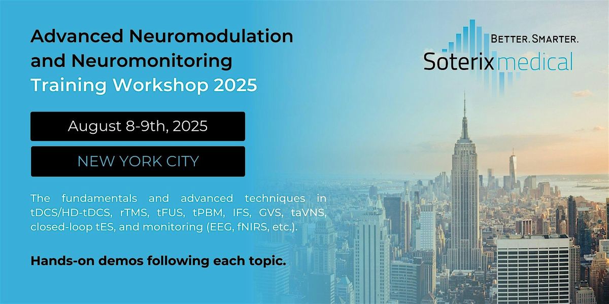 Advanced Neuromodulation and Neuromonitoring Training Workshop 2025, 8 August | Event in New York | AllEvents