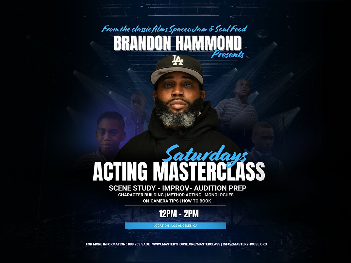 Acting Masterclass with Award-Winning Brandon Hammond | Event in Inglewood | AllEvents