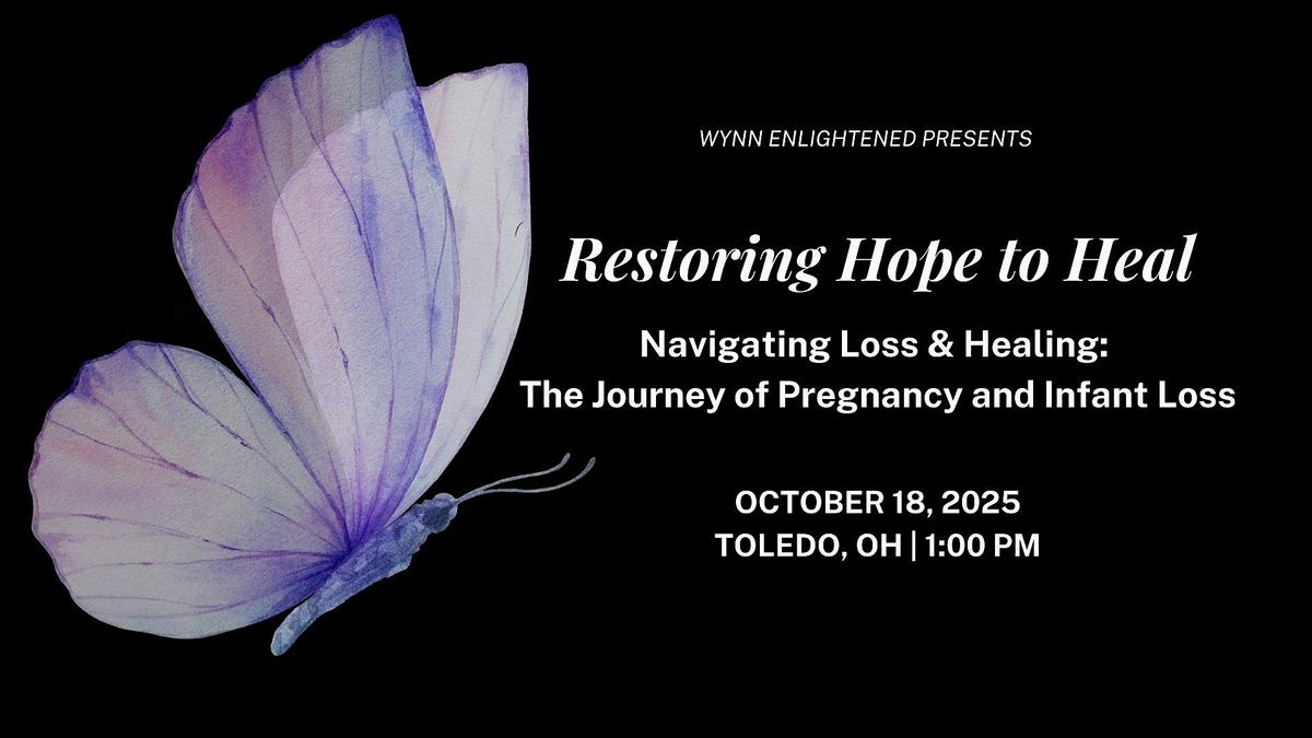 Navigating Loss & Healing: The Journey of Pregnancy and Infant Loss, 18 October | AllEvents