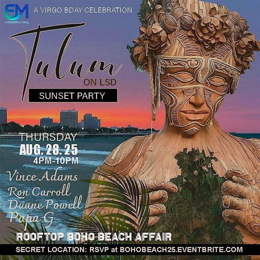 Tulum on LSD , Bohemian Beach Sunset Rooftop Party, 28 August | Event in Chicago | AllEvents