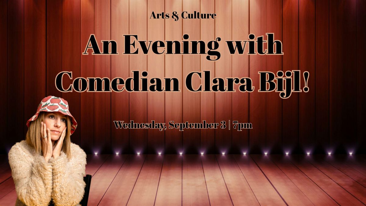 An Evening wit Comedian Clara Bijl!, 3 September | Event in Berkeley | AllEvents