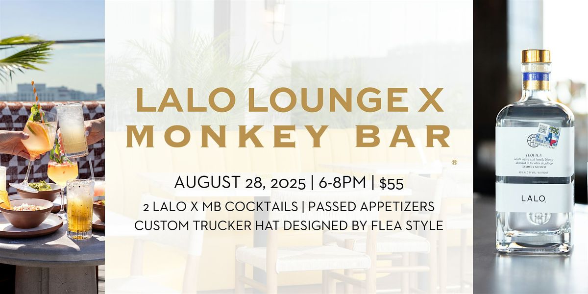 Lalo Lounge at Monkey Bar on Nine, 28 August | Event in Dallas | AllEvents