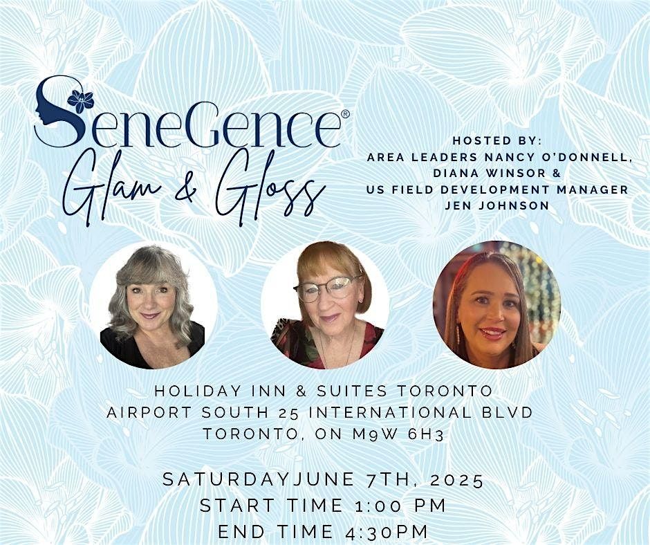 SeneGence Glam & Gloss Event, 7 June | Event in Toronto | AllEvents