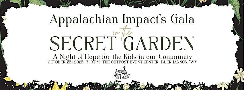 Appalachian Impact's Gala in the Secret Garden, 25 October | Event in Buckhannon | AllEvents