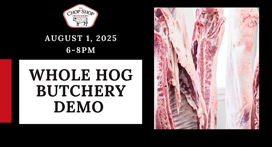 Whole Hog Butchery Demo, 1 August | Event in Charlotte | AllEvents