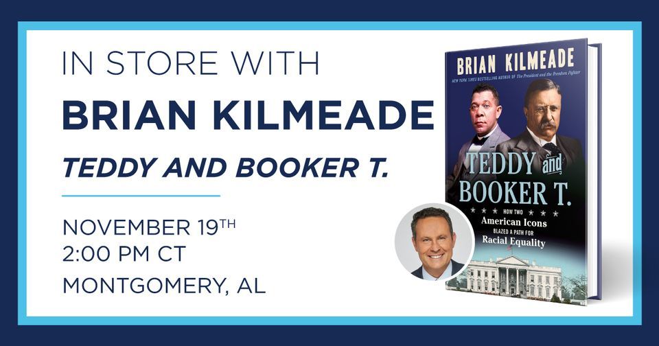 Brian Kilmeade "Teddy and Booker T." InStore Book Signing Event, Books