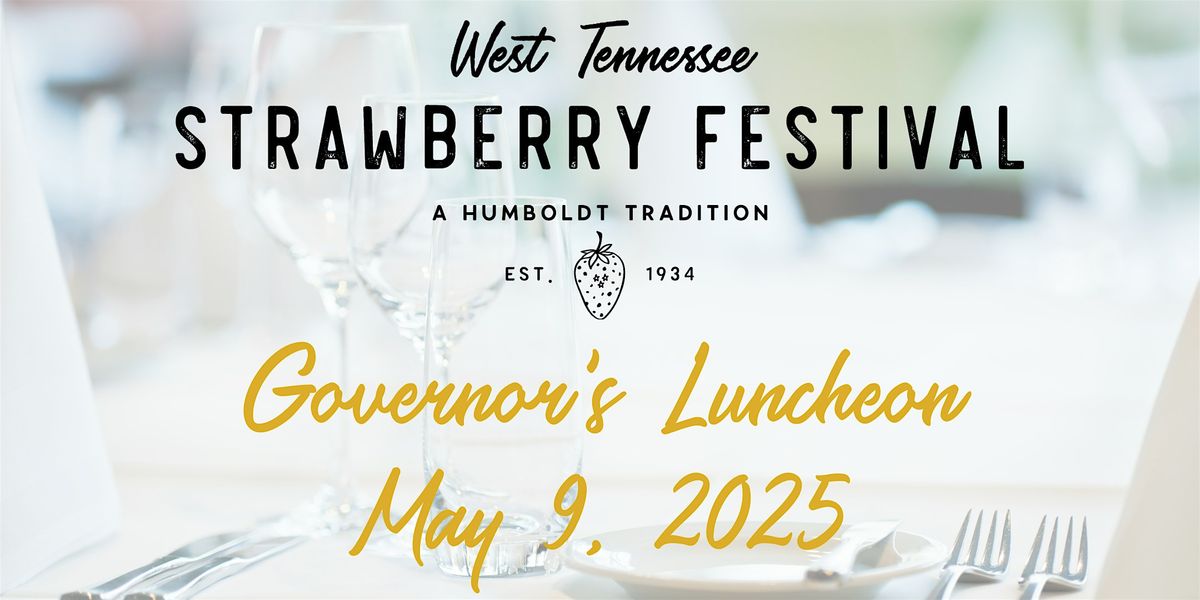 Governor's Luncheon 2025, 10 May | Event in Humboldt | AllEvents
