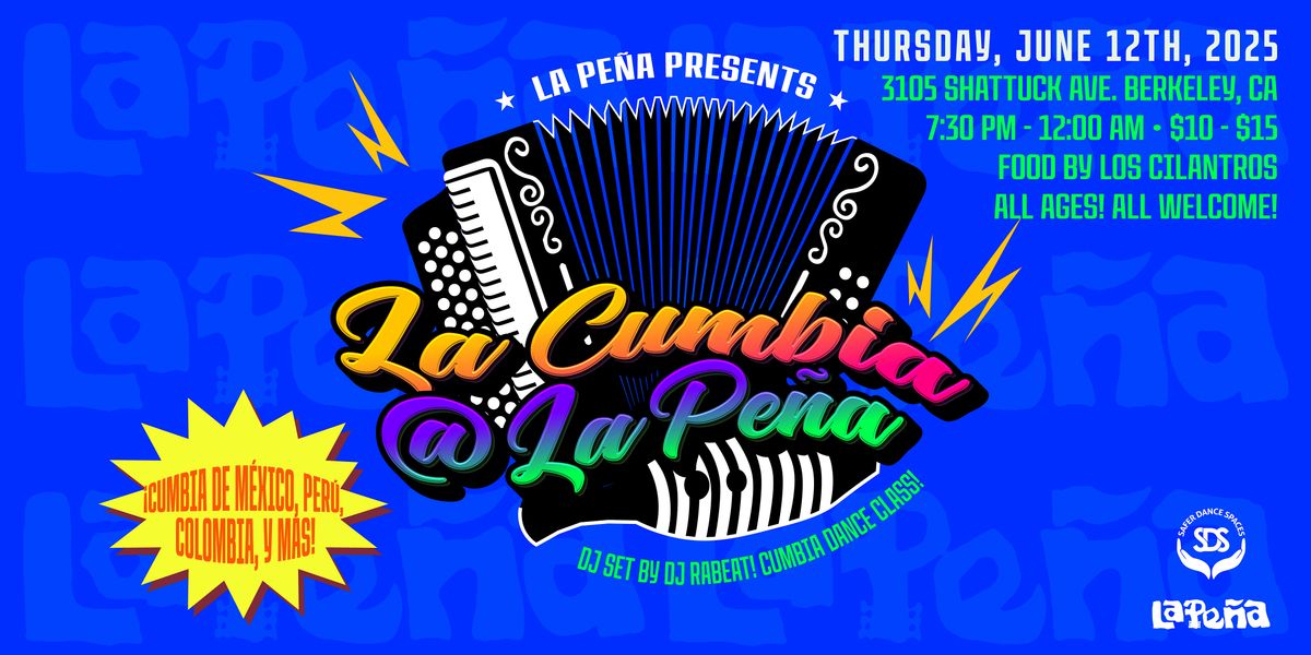 La Cumbia @ La Peña ft. DJ Rabeat!, 12 June | Event in Berkeley | AllEvents