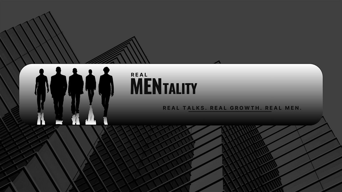Real MENtality || Real Men. Real Stories. No Ego. Just Forward Motion., 17 November | Event in Littleton | AllEvents