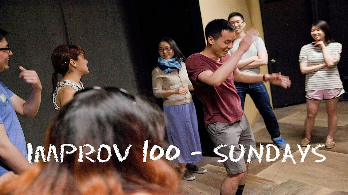 IMPROV 100 SUNDAYS  Intro to Improv - Build Confidence SUMMER '25, 13 July | Event in Seattle | AllEvents