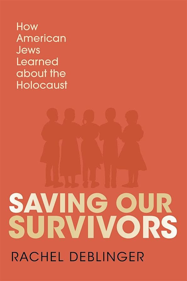Saving Survivors: How American Jews Learned about the Holocaust, 28 October | Event in New York | AllEvents
