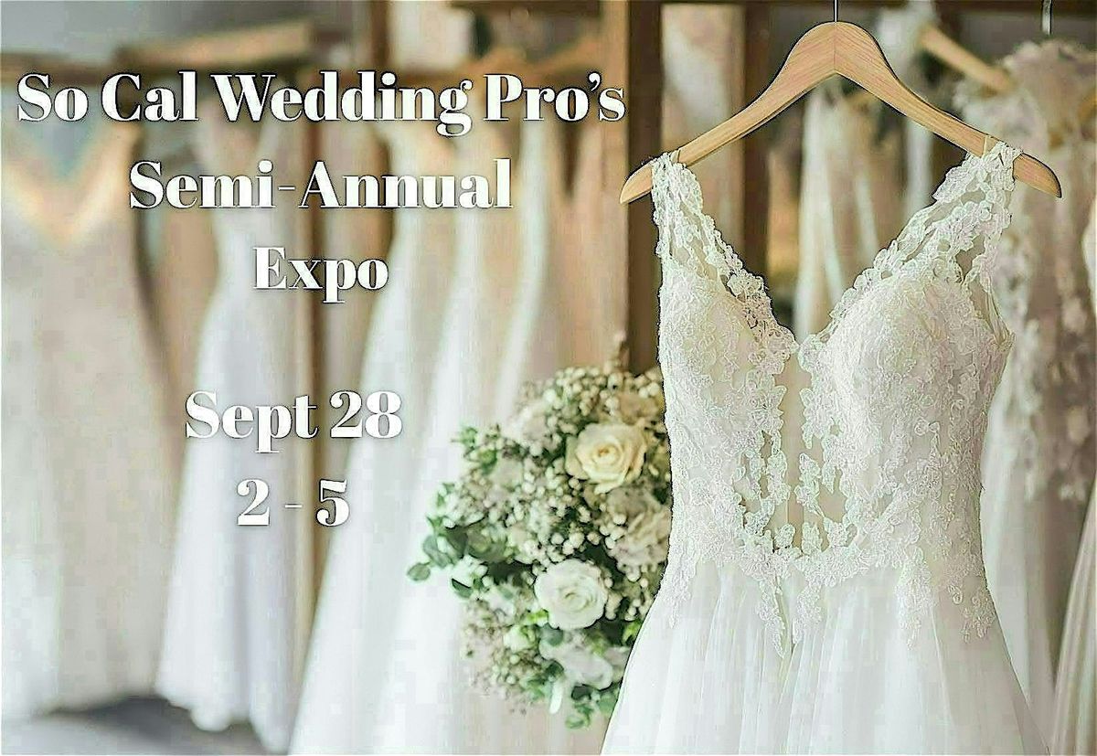 So Cal Wedding & Event Professionals  Semi-Annual Bridal Expo, 28 September | Event in Santa Clarita | AllEvents