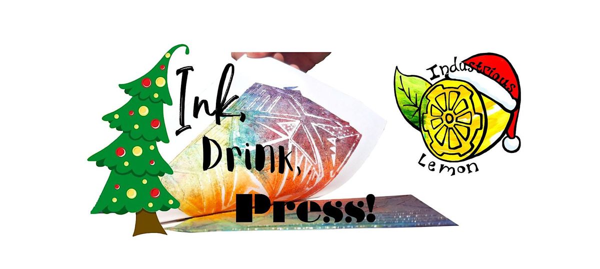 Ink, Drink, Press! - Festive Edition - Greetings Cards, 4 December | Event in London | AllEvents