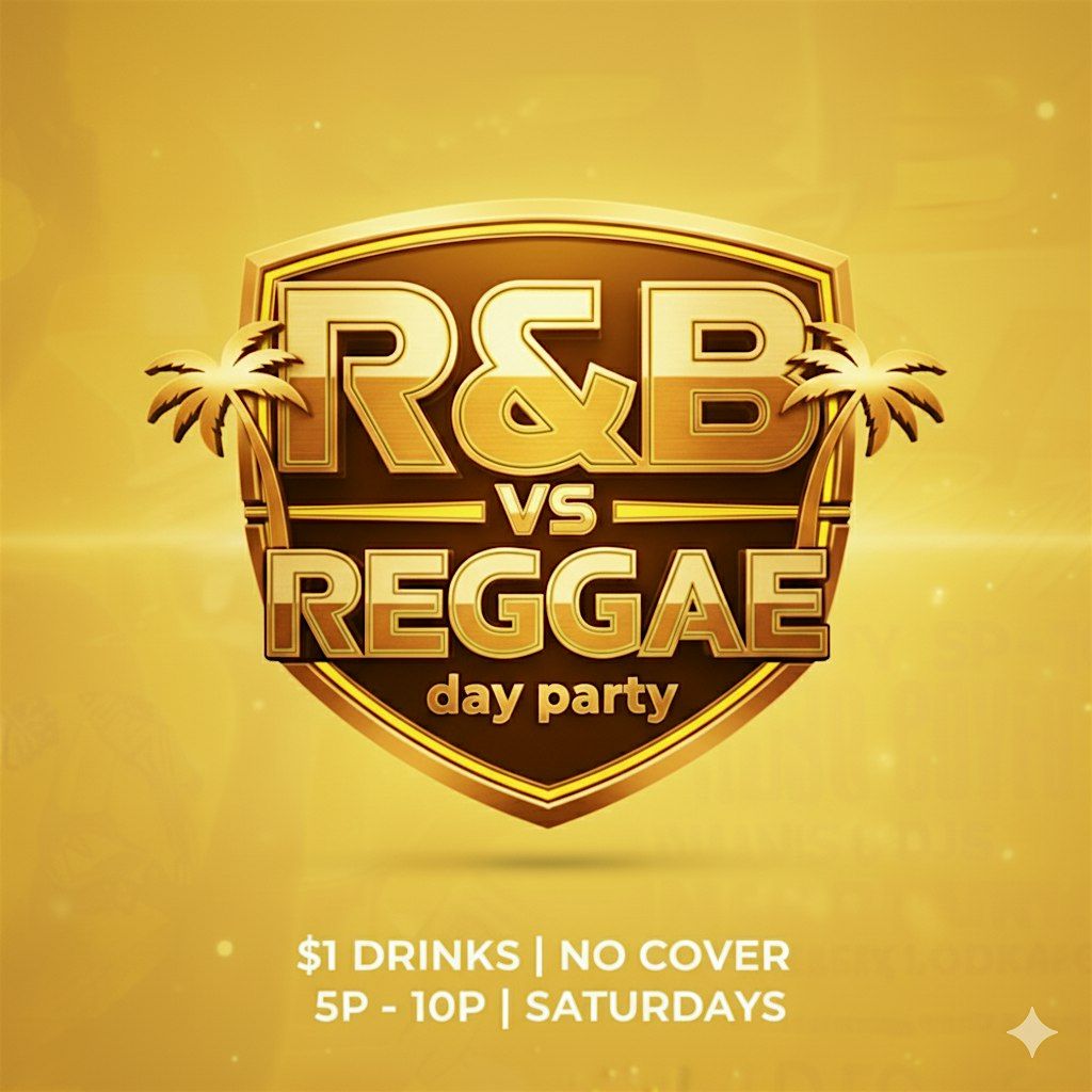 R&B vs REGGAE •Day Party | $1 Drinks - Live Band  & DJs | Event in DALLAS | AllEvents