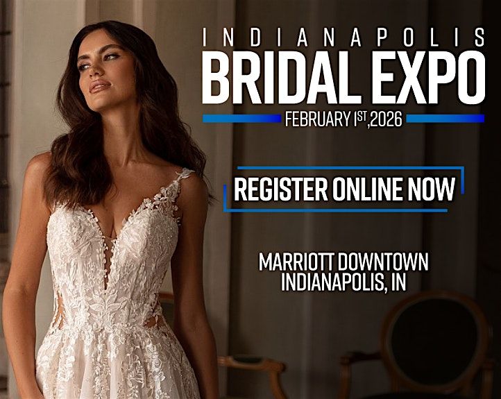 2025 Indianapolis Bridal Expo, 1 February | Event in Indianapolis | AllEvents