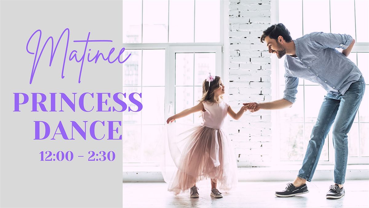 Matinee Princess Dance: The 13th Annual Daddy-Daughter Dance Fundraiser, 7 February | Event in St. Peters