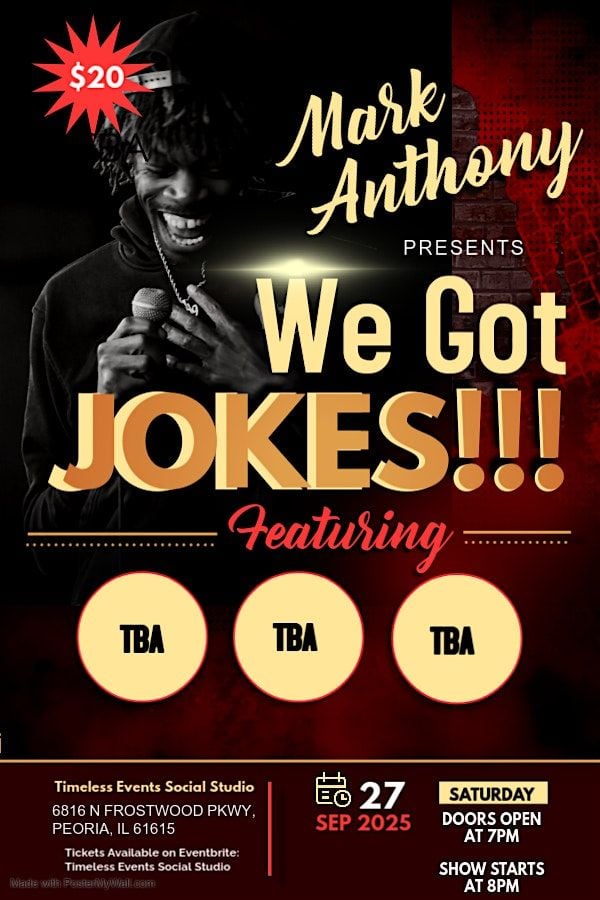 Timeless Events Social Studio presents "We Got Jokes", 27 September | Event in Peoria | AllEvents