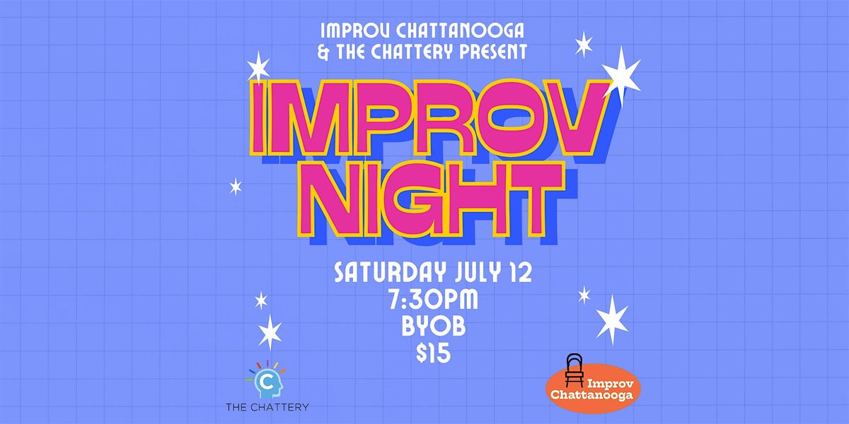 Improv Comedy Show at The Chattery, 12 July | Event in Chattanooga | AllEvents