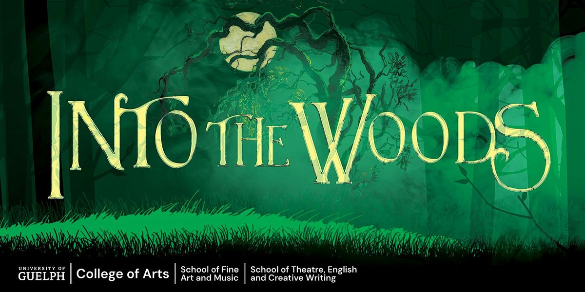 U of G Into the Woods, 13 March | Event in Guelph | AllEvents