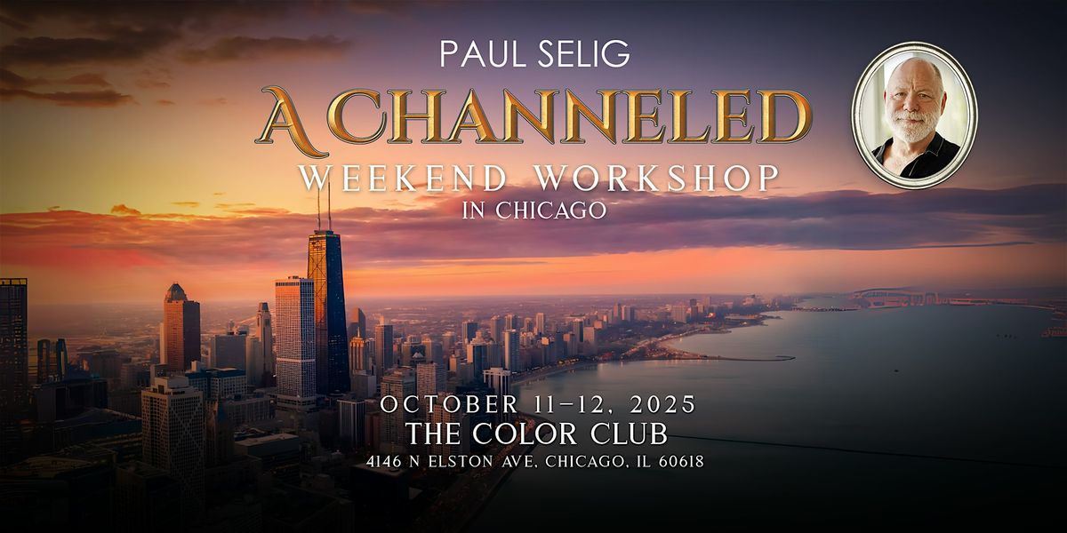 Paul Selig: A Channeled Weekend Workshop in Chicago, 11 October | Event in Chicago | AllEvents
