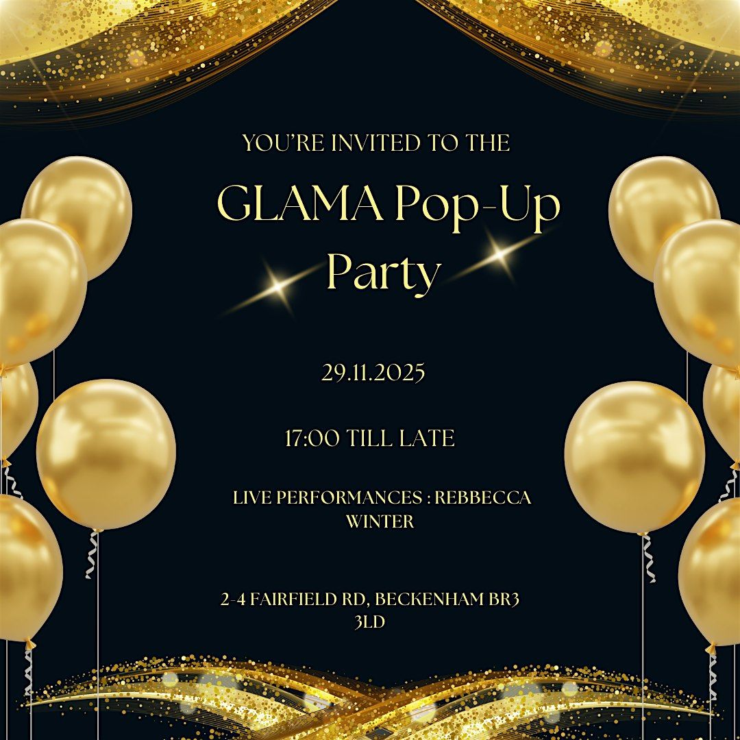 Glama Pop - Up Party, 29 November | Event in Beckenham | AllEvents