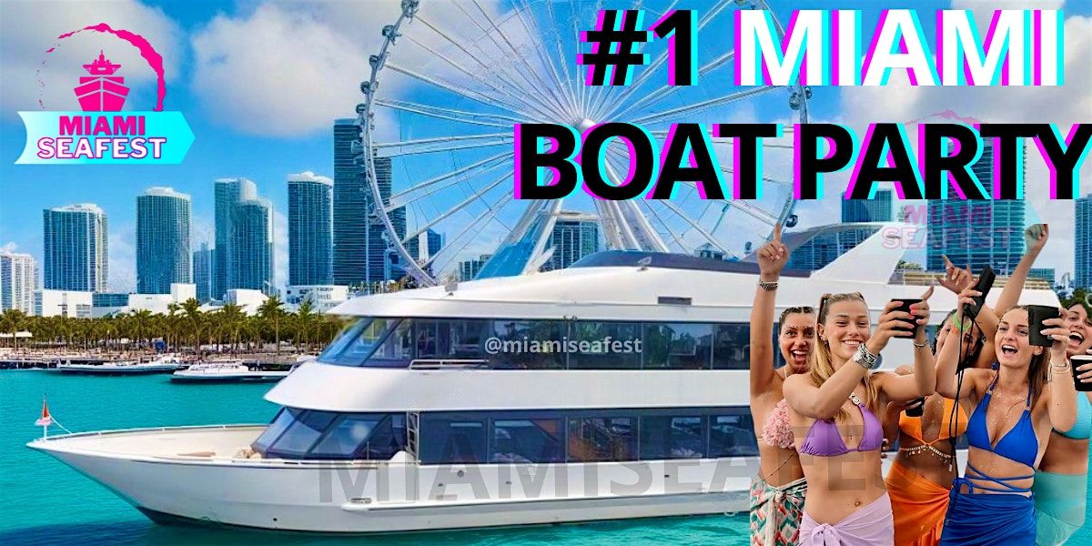 Miami Boat Party - All Inclusive Booze Cruise | Event in Miami | AllEvents